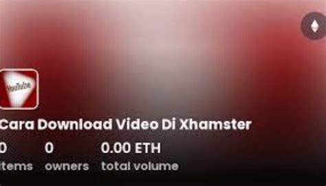 Cara Download Di Xhamster